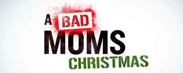A Bad Moms Christmas 2017 Movie Download 123movies Download Latest Hd